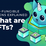 Non-Fungible Tokens (NFT) Explained From A to Z