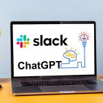 Say Hello to ChatGPT for Slack – The AI-Powered Assistant That Will Make Your Work Easier!