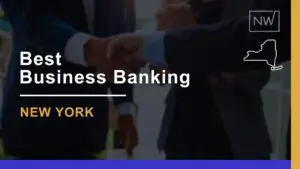 Best Banks for Businesses in New York