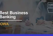 9 Best Banks for Small Businesses in Iowa Ranked for 2024