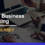 9 Best New Jersey Business Banks Accounts