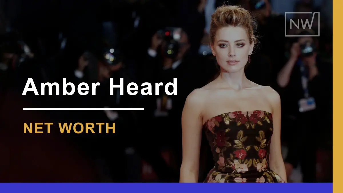 Amber Heard’s Net Worth 2024 – After the Defamation Trial