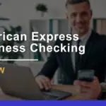 American Express Business Checking Review 2024: Is It Legit?