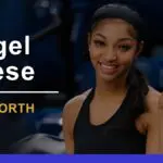 Angel Reese’s Net Worth 2024: Earnings, Assets, & Lifestyle