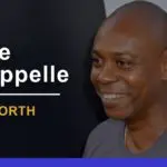 Dave Chappelle Net Worth: Comedian’s Earnings & Wealth