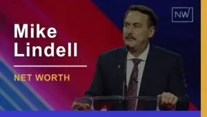 Mike Lindell Net Worth 2024: Earnings & Investment