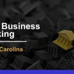 8 Best Business Banks in South Carolina