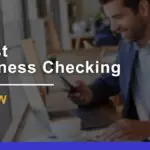 Truist Business Checking Review 2024: Pros, Cons, & Pricing