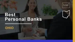 7 Best Personal Banks in Ohio Compared for 2024