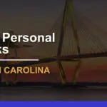 7 Best Personal Banks in South Carolina Rated for 2024