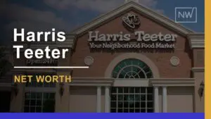 Harris Teeter Net Worth: Wealth, Investments, & Acquisitions