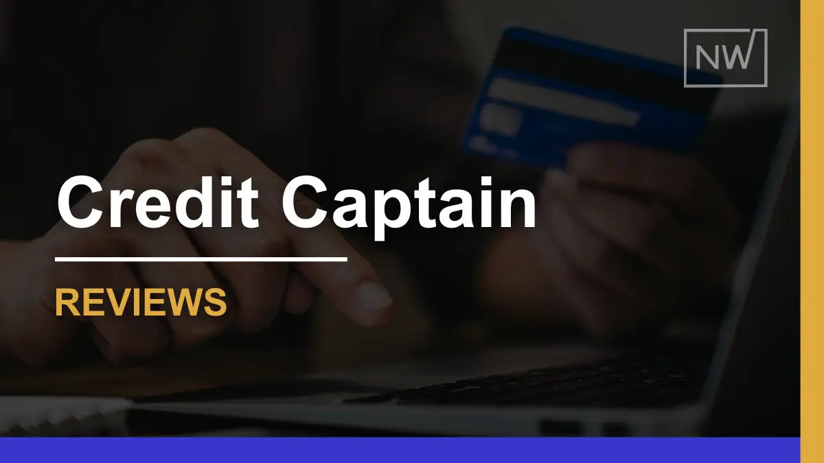 CreditCaptain Reviews: A Closer Look at Its Tools & Plans