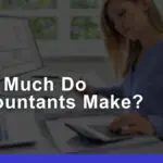 Accountants Salaries: Exploring Pay, Growth, & Opportunities