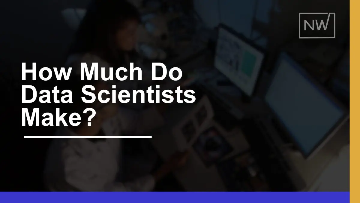 How Much Data Scientists Earn: Income, Benefits, & Growth