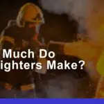 Firefighters Salaries: Exploring Pay, Growth, & Opportunities