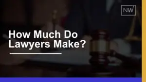 How Much Do Lawyers Earn? Average Salary & Benefits