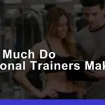 Personal Trainers Salaries: Exploring Growth & Potentials