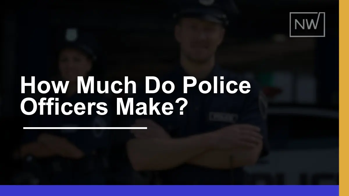 How Much Do Police Officers Earn? Average Salary & Benefits