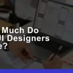 UX/UI Design Salary Breakdown: How Much Can You Earn