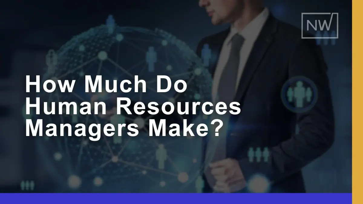 How Much Do Human Resources Managers Make in 2024