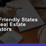 Best Tax-Friendly States for Real Estate Investors 