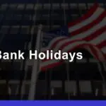 US Bank Holidays 2024: Dates for Federal & State Holidays