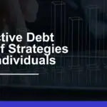 Effective Debt Relief Strategies for Individuals in 2025