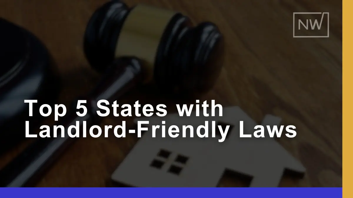 Top 5 States With Landlord-Friendly Laws for Rental Investors